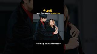 Pov: The way he protect her✨🥺🤌🔥 #kdramalovers #cdrama #koreandrama #chinesedrama2025 #shorts