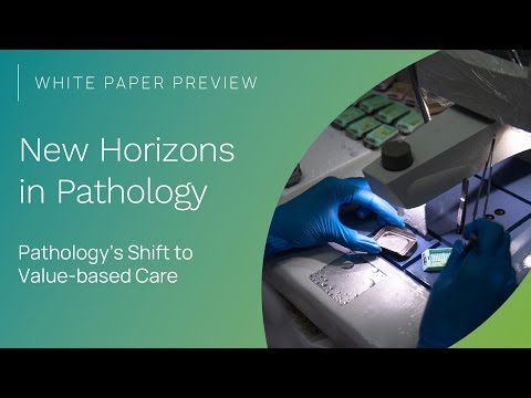 White Paper Preview | New Horizons in Pathology
