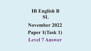 IB English B SL: November 2022 Paper 1 Task 1: Level 7 answer