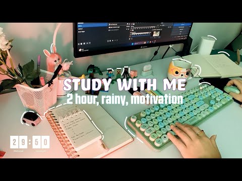 2 Hour Study With Me | Rainy Day, Real Study, 10 Minute Break, Pomodoro