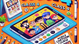 Mobile cartoon course 2024 || Mobile se cartoon banana sikhe || Mobile se cartoon banane ka tariaa 4