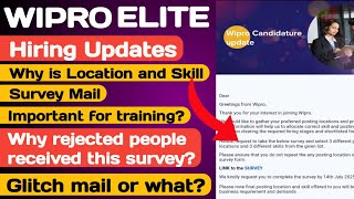 🤔What's REALLY Behind Wipro's Location & Skill Survey Mail? Why Rejected also got?