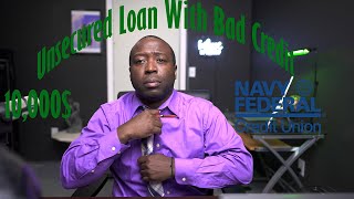 10,000$ Unsecured Loan From Navy Federal With Bad Credit |How I got The Loan And The Process