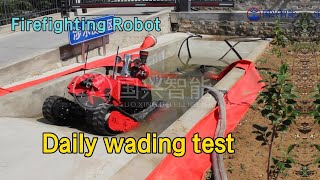 firefighting robot daily wading test