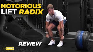 NOTORIOUS LIFT RADIX REVIEW | Great for Training for the Price?