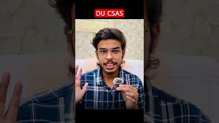 What is CSAS for Delhi University? CUET UG 2025 #cuet #cuetexam #du #delhiuniversity #cuet2025