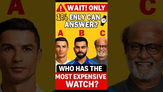 ⌚ Who Owns the Most Expensive Watch? | Only 1% Can Guess! #mindbendingquiz #football #shorts #viral