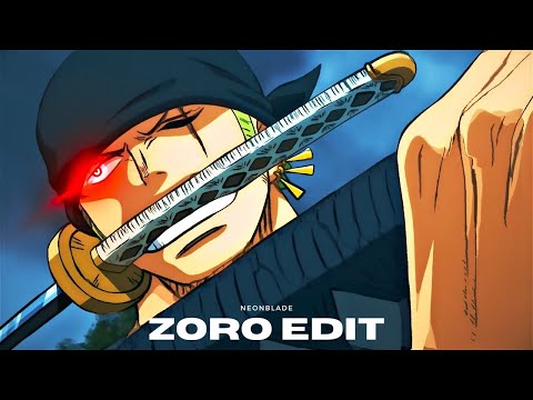 Roronoa Zoro EDIT || MoonDeity - NEON BLADE ||