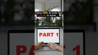 These FREE AI Tools Feel ILLEGAL to Know – Part 1 🤯