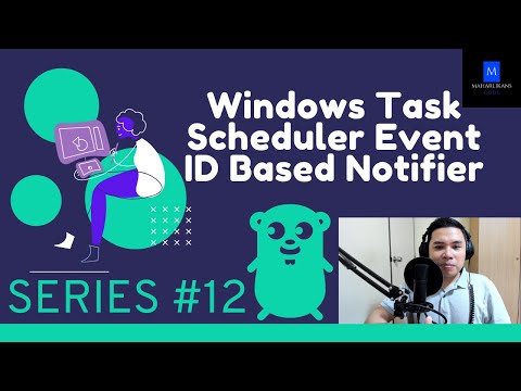 TSNotify Series 12 - Windows Task Scheduler Event ID Based Notifier
