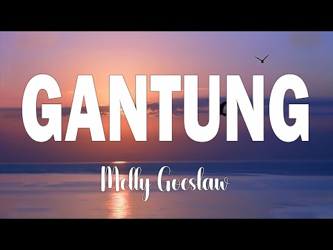 Melly Goeslaw - Gantung ( Lirik Lagu )