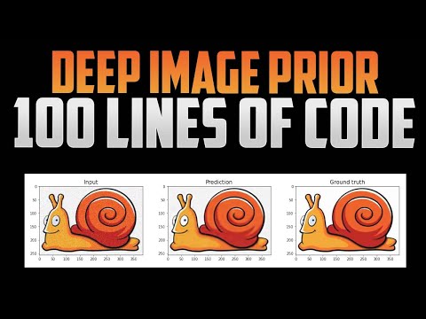 Machine Learning without Training❗️Denoising, Inpainting & Super-resolution   | PyTorch