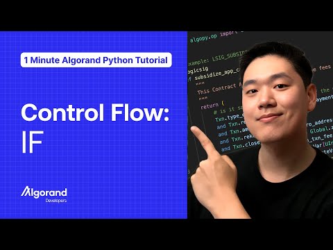 Control Flow: If | 1 Minute Algorand Python Tutorial