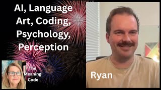 AI, Language and the Artistic Process through the Lens of Coding, Psychology and Perception
