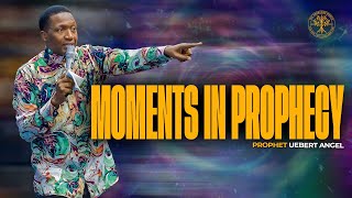 WATCH 👀 Moments in Prophecy with Prophet Uebert Angel
