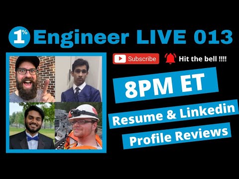 1% Engineer LIVE 013 | Engineering Resume & Linkedin profile reviews