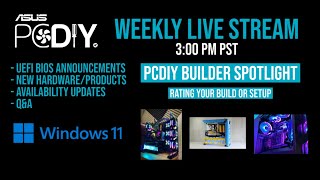 WIndows 11 AMA and we rate your PC builds and setups - PCDIY Show #34