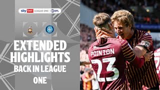BACK IN LEAGUE ONE! | Bradford City v Wycombe Wanderers extended highlights