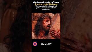 JESUS Accepts his CROSS The Second Station of the Cross #jesus #cross #edit #shorts