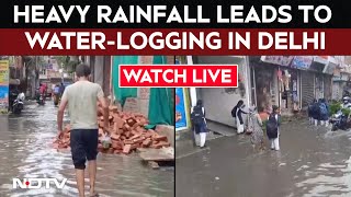 Delhi Rain News | Delhi NCR | Heavy Rainfall Leads To Water-Logging In Parts Of National Capital