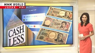 Japan ponders cashless options as banknotes fadeーNHK WORLD-JAPAN NEWS