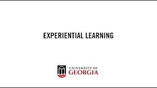 Experiential Learning at UGA