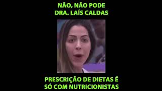 BBB22 Dra Laís: Dieta é com Nutricionista