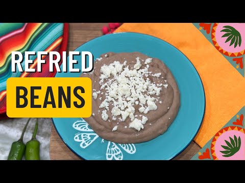 How to cook Refried Beans