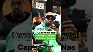 Capone On Nas Dissing QB Rappers On Song Destroy & Rebuild
