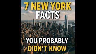 7 New York City Facts You Probably Didn't Know!