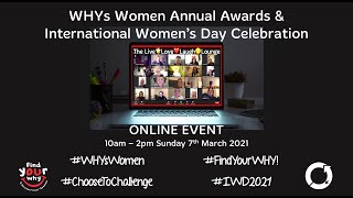 Find Your WHY! Annual Award Celebration on International Women's Day #IWD2021
