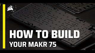 How to Build your MAKR 75