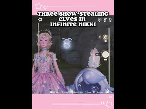 Three show-stealing elves in Infinite Nikki #duetnightabyss #infinitynikki #lovenikki