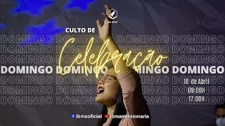 Culto de Celebração - 18.04 - 9:00h