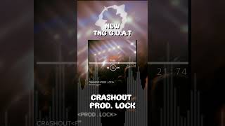 @tnggoat 🌟 | CRASHOUT on SOUNDCLOUD, GO LISTEN #soundcloud #rapper #foryou