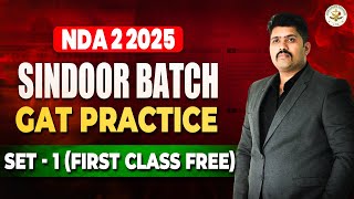 Sindoor Batch | GAT Practice Set - 1 Free Class for NDA 2 2025 !!