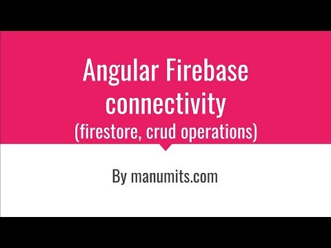 AngularFirebase Connectivity-call +917386777822 for training callroom/online