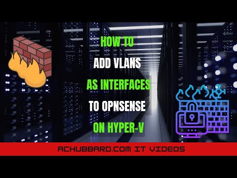 Add VLANs as Interfaces to OPNSense on Hyper-V