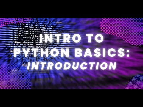 Intro to Python Basics - Introduction