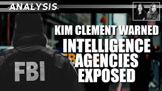 Analysis: Kim Clement Warned: Intelligence Agencies Exposed