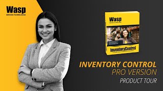Inventory Control Pro Version (Real-Time) Product Tour | Wasp Barcode Technologies