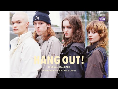 『HANG OUT！』THE NORTH FACE PURPLE LABEL×JOURNAL STANDARD