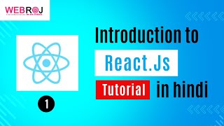 React.js Introduction 2024 | Master Front-End Development with React in Hindi 🔥 #ReactJS#webroj