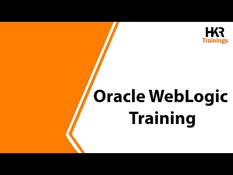 Oracle WebLogic Training | Overview of Oracle WebLogic | What is Oracle WebLogic | HKR Trainings