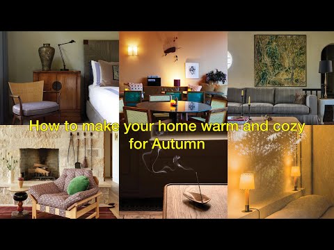 How to make your home warm & cozy for Autumn / Winter