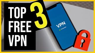Top 3 Free VPNs for PC and Laptops (2019)