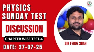Physics Sunday Test Discussion By Sir Feroz Shah | Test-4 | Fresh Mdcat Series-1 | QCA | 27-07-25