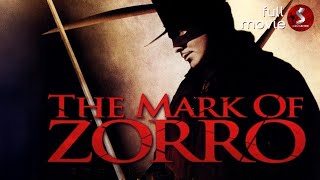 The Mark of Zorro (1940) | ACTION & ADVENTURE | Full Movie