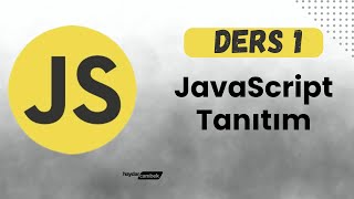 Ders 1 - Tanıtım | JS | SIFIRDAN WEB SİTESİ YAPIMI | FrontEnd Eğitimi