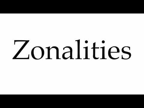 How to Pronounce Zonalities